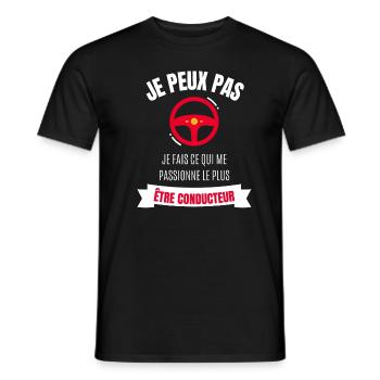 je peux pas je fais ma passion être conducteur - T-shirt homme - noir - Devant - AI Model Male 178 light (178cm)