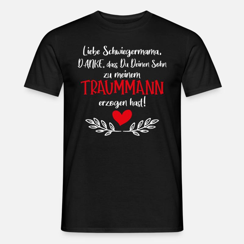 Schwiegermutter Spruch Schwiegermama Geschenk | - Männer T-Shirt - Schwarz