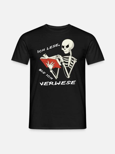 Leseratte Bücherwurm Ich Lese Bis Ich Verwese - Männer T-Shirt - Schwarz