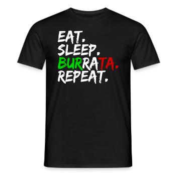 Eat Sleep Burrata Repeat Mozzarella Cheese Italy - Men's T-Shirt - black - Front - AI Model Male 178 light (178cm)