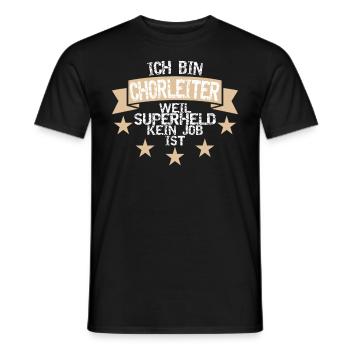 Chorleiter Superheld Spruch Design Dirigieren Chor - Männer T-Shirt - Schwarz - Vorne - AI Model Male 178 light (178cm)