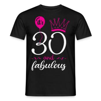 30 and Fabulous, 30 birthday - Men's T-Shirt - black - Front - AI Model Male 178 light (178cm)