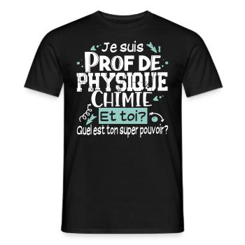 Prof Physique Chimie Professeur Collège Lycée - T-shirt homme - noir - Devant - AI Model Male 178 light (178cm)