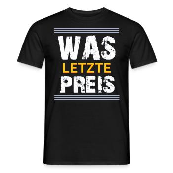 Was letzte Preis - Männer T-Shirt - Schwarz - Vorne - AI Model Male 178 light (178cm)