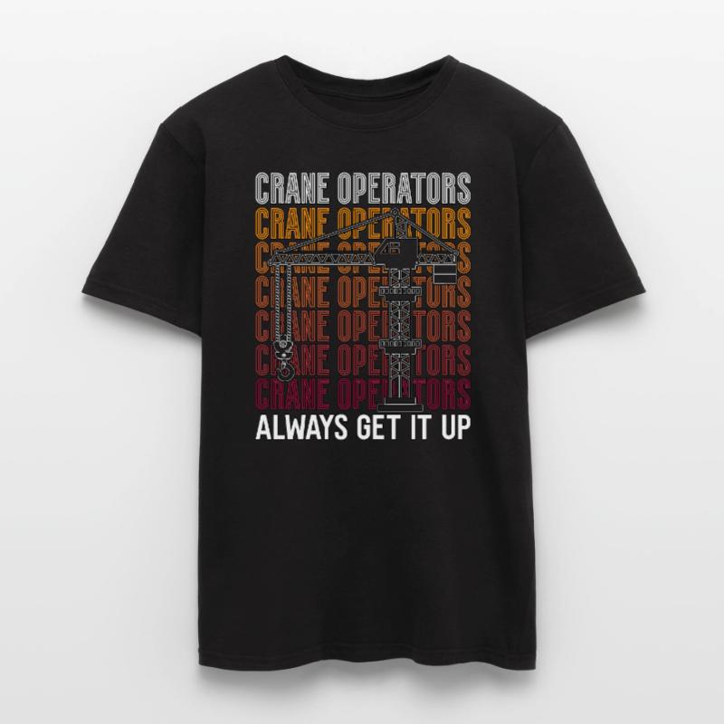 Construction Worker Crane Crane Driver Crane Operator Gift Men’s T-shirt