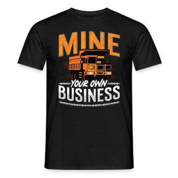 Mining Trucker Bauen Sie Ihren Eigenen Business - Männer T-Shirt - Schwarz - Vorne - AI Model Male 178 light (178cm)