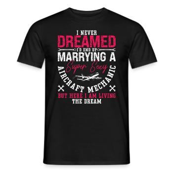 Aircraft Mechanic I Never Dreamed Marrying Plane - Men's T-Shirt - black - Front - AI Model Male 178 light (178cm)
