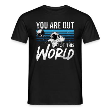 Astronomy You Are Out Of This World Space Stars - Männer T-Shirt - Schwarz - Vorne - AI Model Male 178 light (178cm)