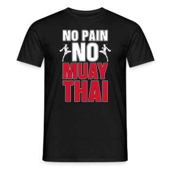Muay Thai No Pain No Muay Thai Fighter Boxing - Men's T-Shirt - black - Front - AI Model Male 178 light (178cm)