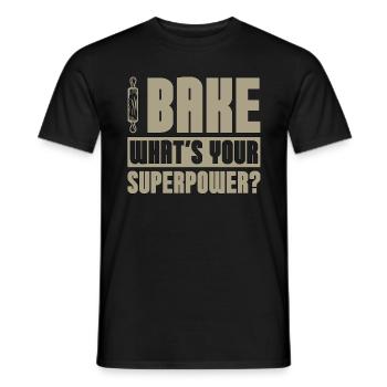 Baker Bake What's Your Superpower Baking Bakery - Männer T-Shirt - Schwarz - Vorne - AI Model Male 178 light (178cm)