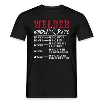 Welder Hourly Rate Welding Career Weld Welders - Männer T-Shirt - Schwarz - Vorne - AI Model Male 178 light (178cm)