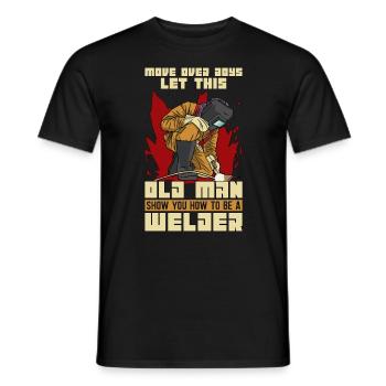 Welder Move Over Boys Welding Career Weld Metal - Men's T-Shirt - black - Front - AI Model Male 178 light (178cm)