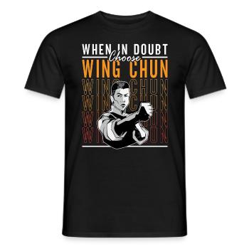 Wing Chun en cas de doute Choisissez Fighter Kung Fu - T-shirt homme - noir - Devant - AI Model Male 178 light (178cm)