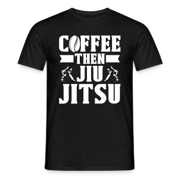 Jiu Jitsu Coffee Then Combat Fighting Fighter - Men's T-Shirt - black - Front - AI Model Male 178 light (178cm)