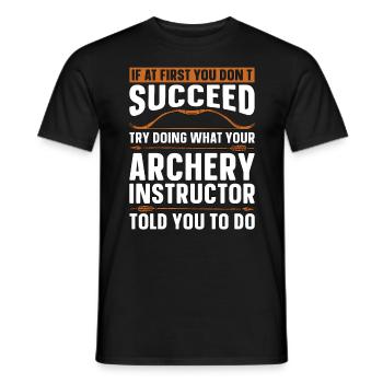 Archery If At First Crossbow Target Hunting Archer - Männer T-Shirt - Schwarz - Vorne - AI Model Male 178 light (178cm)