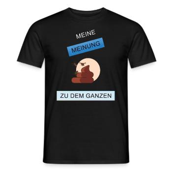 Meine Meinung zu dem Ganzen - Männer T-Shirt - Schwarz - Vorne - AI Model Male 178 light (178cm)