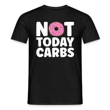 Low Carb Diet Not Today Carbs Loves Healthy Living - Men's T-Shirt - black - Front - AI Model Male 178 light (178cm)
