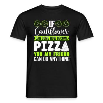 Low Carb Diet If Cauliflower Can Healthy Lifestyle - Männer T-Shirt - Schwarz - Vorne - AI Model Male 178 light (178cm)