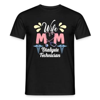 Dialysis Technician Wife Mom Medical Dialysis Tech - Men's T-Shirt - black - Front - AI Model Male 178 light (178cm)