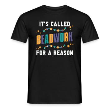 Beading It's Called Beadwork Beaded Jewelry Beader - Men's T-Shirt - black - Front - AI Model Male 178 light (178cm)