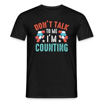 Pharmacy Technician Don't Talk To Me Prescription - Men's T-Shirt - black - Front - AI Model Male 178 light (178cm)