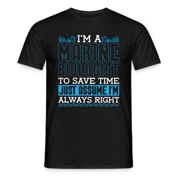 Marine Biology I'm A Marine Biologist To Save Sea - Männer T-Shirt - Schwarz - Vorne - AI Model Male 178 light (178cm)
