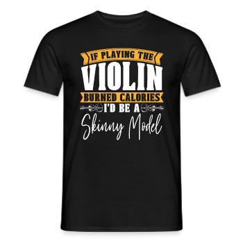 Violin If Playing The Violin Music Note Violinist - Men's T-Shirt - black - Front - AI Model Male 178 light (178cm)
