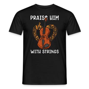 Violin Praise Him With Strings Musical Violinist - Männer T-Shirt - Schwarz - Vorne - AI Model Male 178 light (178cm)