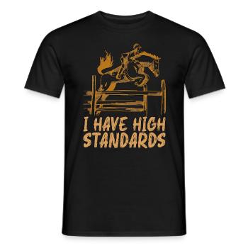 Show Jumping I Have High Standards Horses Animals - Männer T-Shirt - Schwarz - Vorne - AI Model Male 178 light (178cm)