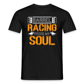 Barrel Racing Feeds My Soul Loves Horseback Riding - Männer T-Shirt - Schwarz - Vorne - AI Model Male 178 light (178cm)