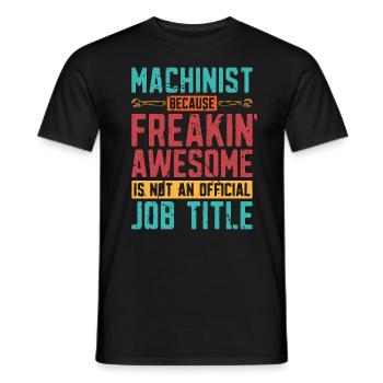 Machiniste parce que Freakin' Awesome Tour Operator - T-shirt homme - noir - Devant - AI Model Male 178 light (178cm)