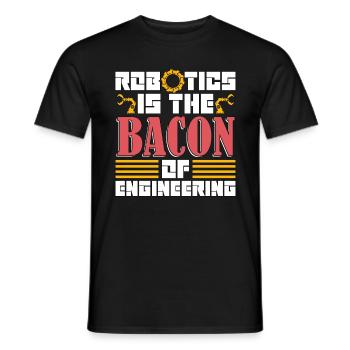 Robotics Is The Bacon Technology Robotics Engineer - Männer T-Shirt - Schwarz - Vorne - AI Model Male 178 light (178cm)