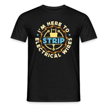 Génie électrique Je suis ici pour dépouiller un monteur de lignes - T-shirt homme - noir - Devant - AI Model Male 178 light (178cm)