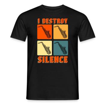 Saxophone I Destroy Silence Instrument Saxophoniste - T-shirt homme - noir - Devant - AI Model Male 178 light (178cm)