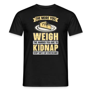 Cheesecake The More You Weigh Baking Sweet Food - Men's T-Shirt - black - Front - AI Model Male 178 light (178cm)