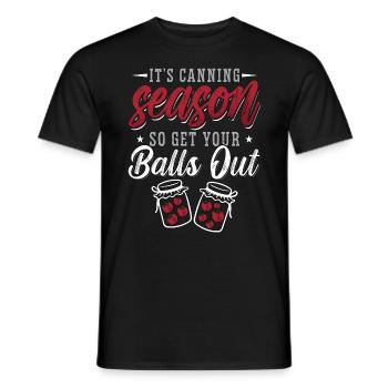 Canning It's Canning Season So Get Homesteader Jar - Männer T-Shirt - Schwarz - Vorne - AI Model Male 178 light (178cm)