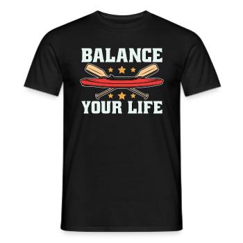 Kayaking Balance Your Life Paddle Boat Kayak Lover - Men's T-Shirt - black - Front - AI Model Male 178 light (178cm)