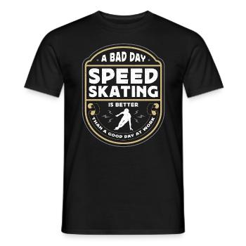 Speed Skating A Bad Day Speed Skating Is Skaters - Men's T-Shirt - black - Front - AI Model Male 178 light (178cm)