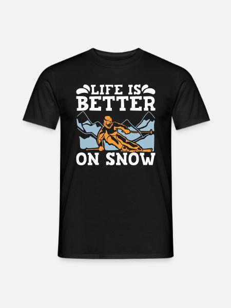 Cross Country Skiing Life Is Better On Snow Skiing - Men's T-Shirt - black