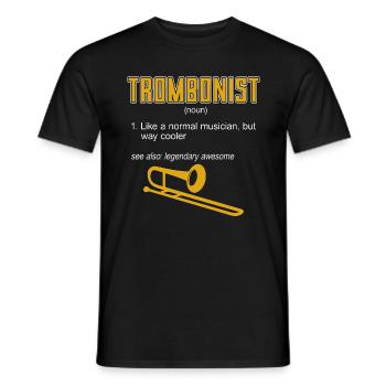 Trombone Trombonist Like A Normal Wind Instrument - Männer T-Shirt - Schwarz - Vorne - AI Model Male 178 light (178cm)