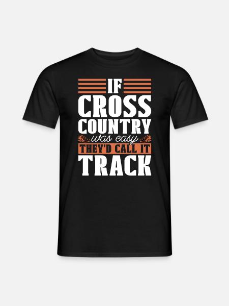 Cross Country Running If Cross Country Was Race - Mænd T-shirt - sort
