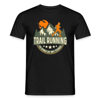 Trail Running Is Kind Of My Thing Loves Trail Race - Men's T-Shirt - black - Front - AI Model Male 178 light (178cm)