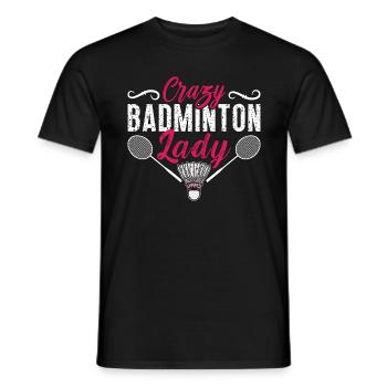 Badminton Crazy Badminton Lady Loves Racquet Sport - Men's T-Shirt - black - Front - AI Model Male 178 light (178cm)