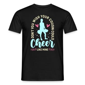 Cheerleading Ne souhaitez-vous pas que votre cousin applaudisse - T-shirt homme - noir - Devant - AI Model Male 178 light (178cm)