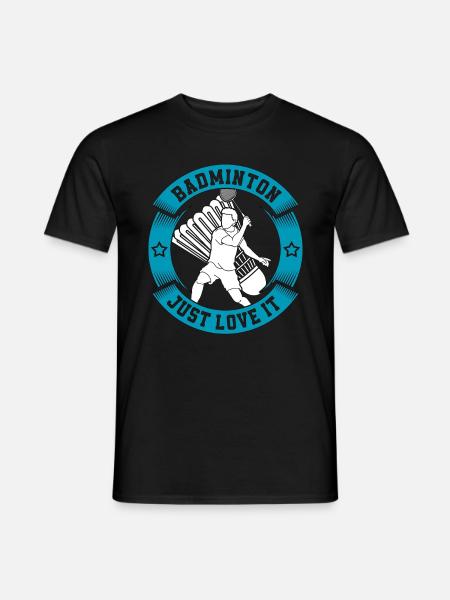 Badminton Just Love It Shuttlecock Racquet Sport - Männer T-Shirt - Schwarz