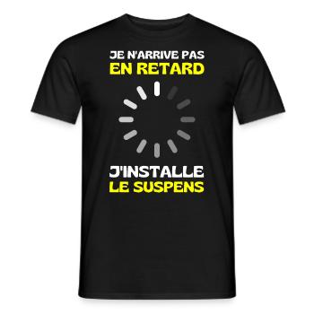 Je N'arrive Pas En Retard J'installe Le Suspens - T-shirt homme - noir - Devant - AI Model Male 178 light (178cm)