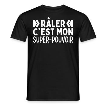 Râler C'est Mon Super Pouvoir Drôle Raleur Raleuse - T-shirt homme - noir - Devant - AI Model Male 178 light (178cm)