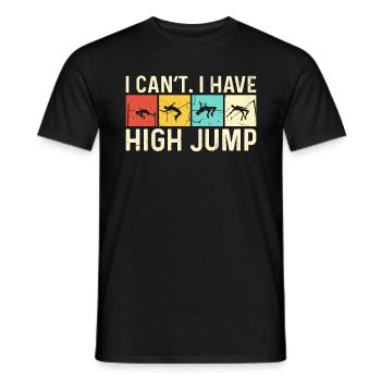 High Jump I Can't I Have High Retro Loves Jumping - Männer T-Shirt - Schwarz - Vorne - AI Model Male 178 light (178cm)