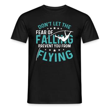 Pole Vault Don't Let The Fear Of Falling Athletics - Men's T-Shirt - black - Front - AI Model Male 178 light (178cm)