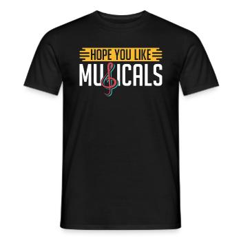 Musical Theatre Hope You Like Musicals Loves Drama - Men's T-Shirt - black - Front - AI Model Male 178 light (178cm)